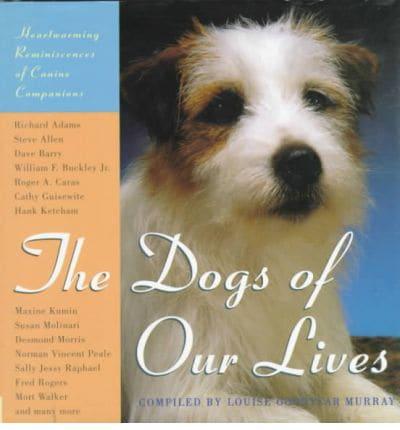 The Dogs of Our Lives