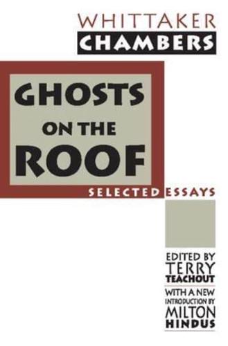 Ghosts on the Roof: Selected Journalism