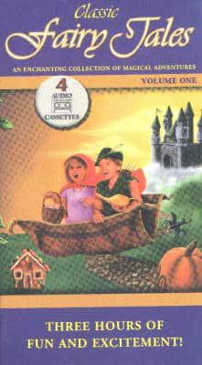 Classic Fairy Tales, Volume 1