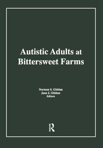 Autistic Adults at Bittersweet Farms