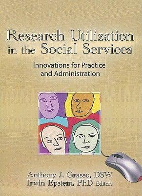 Research Utilization in the Social Services