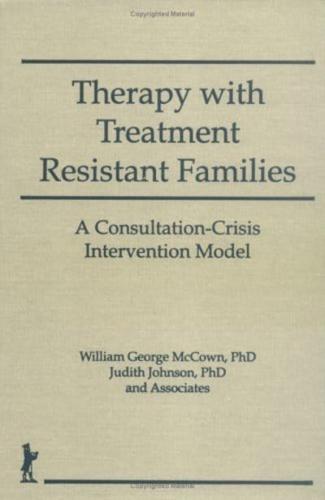 Therapy With Treatment Resistant Families