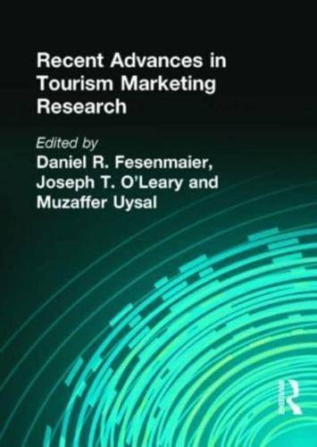 Recent Advances in Tourism Marketing Research