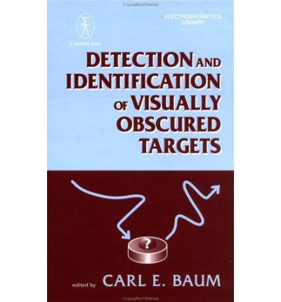 Detection and Identification of Visually Obscured Targets