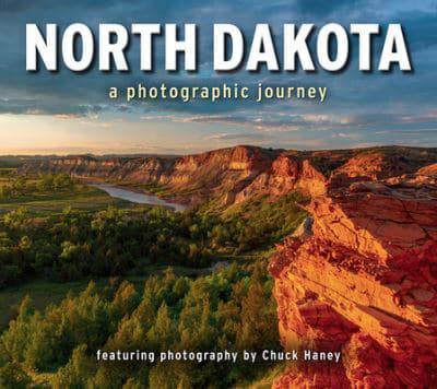 North Dakota: A Photographic Journey