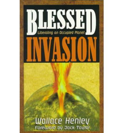 Blessed Invasion