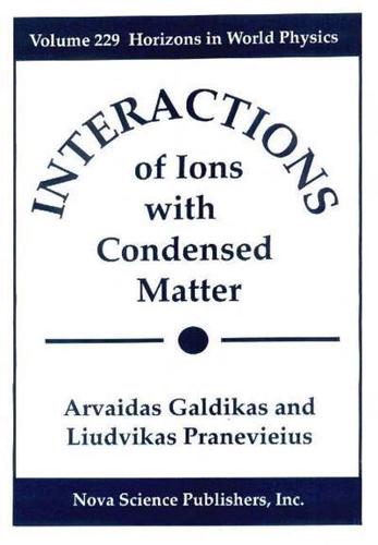Interaction of Ions With Condensed Matter