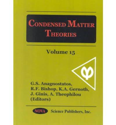 Condensed Matter Theories V15