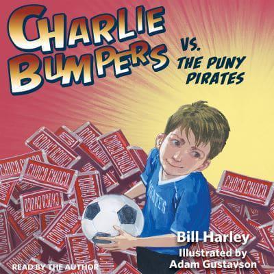 Charlie Bumpers Vs. The Puny Pirates