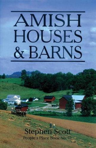 Amish Houses & Barns