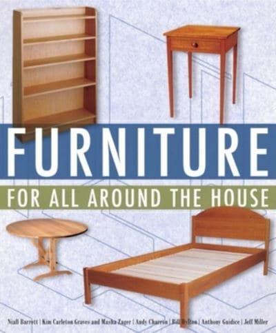 Furniture for All Around the House