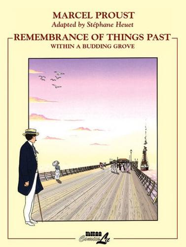 Remembrance of Things Past. Vol. 1 Within a Budding Grove