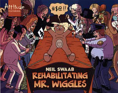 Rehabilitating Mr. Wiggles
