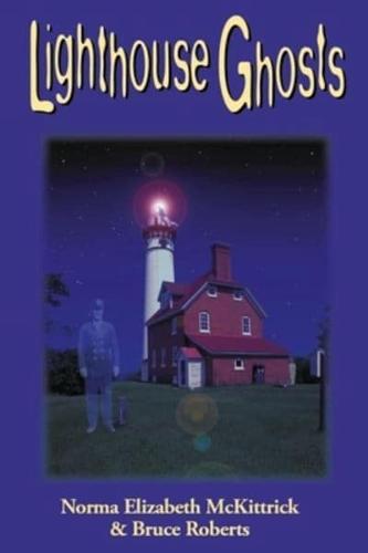 Lighthouse Ghosts, Second Edition