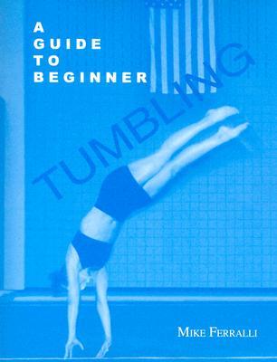 A Guide to Beginner Tumbling