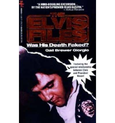 The Elvis Files: Was His Death Faked?