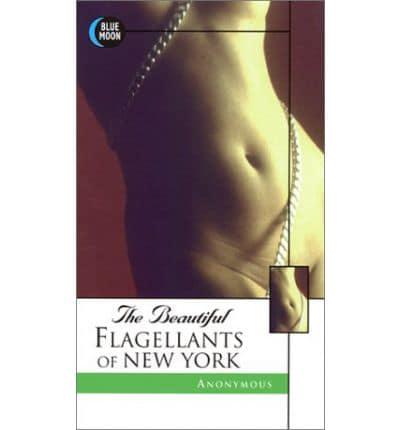 The Beautiful Flagellants of New York