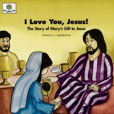 I Love You, Jesus!