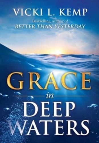 Grace in Deep Waters