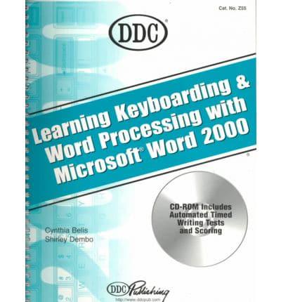 Keyboarding and Word Processing With Microsoft Office 2000
