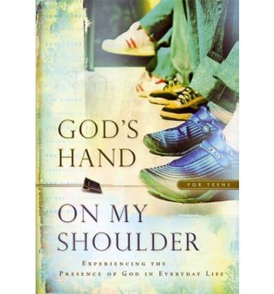 Gods Hand on My Shoulder/Teens