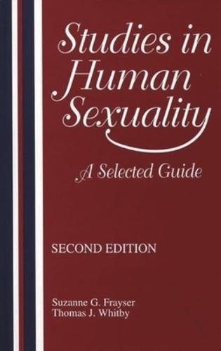 Studies in Human Sexuality: A Selected Guide