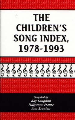 The Children's Song Index, 1978-1993