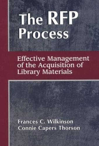 RFP Process: Effective Management of the Acquisition of Library Materials