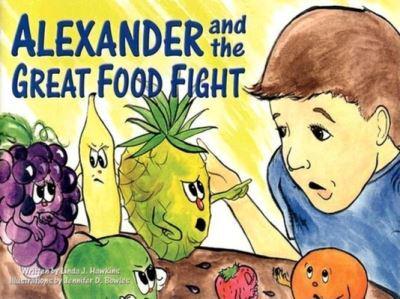 Alexander and the Great Food Fight