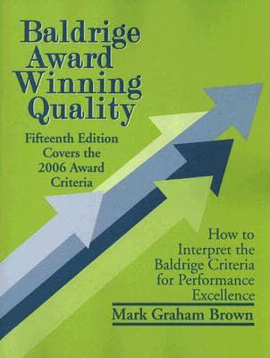 Baldrige Award Winning Quality - 15th Edition