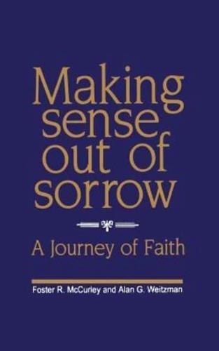 Making Sense Out of Sorrow