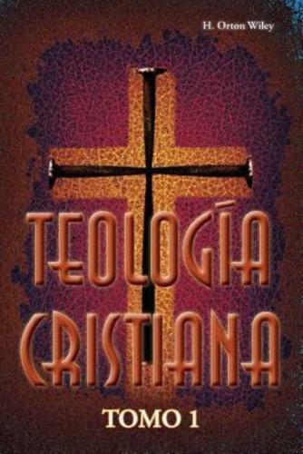 Teología cristiana, Tomo 1