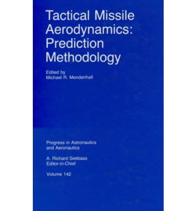 Tactical Missile Aerodynamics - Prediction Methodology