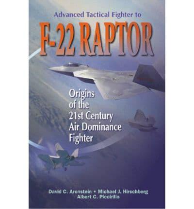 Advanced Tactical Fighter to F-22 Raptor