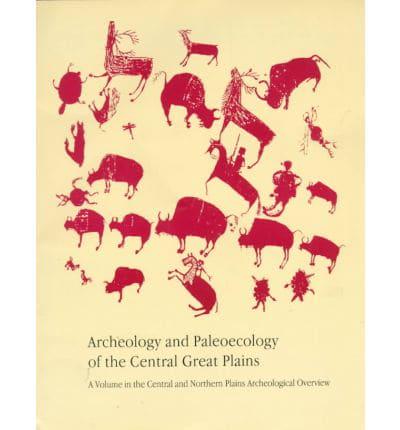 Archeology and Paleoecology of the Central Great Plains