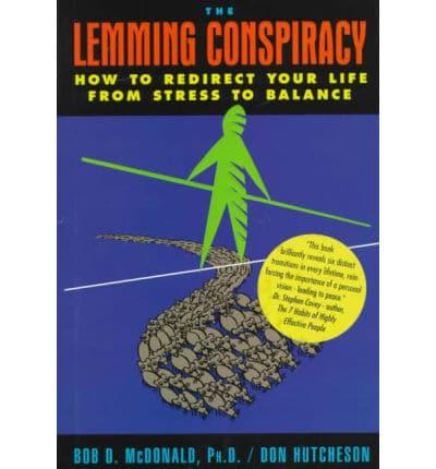 The Lemming Conspiracy