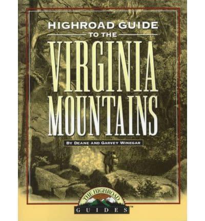 Highroad Guide to the Virginia Mountains