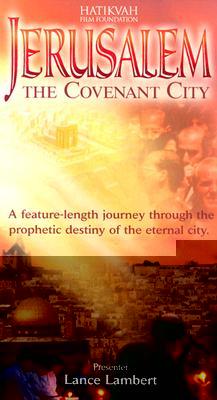 Jerusalem, the Covenant City