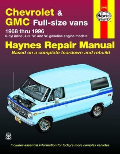 Chevrolet & GMC Full Size Vans (1968-1996) Automotive Repair Manual