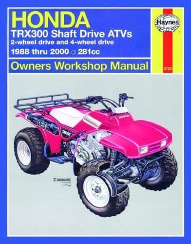 Honda TRX300 ATV Owners Workshop Manual