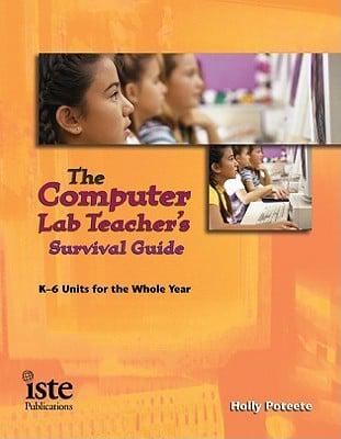 The Computer Lab Teacher's Survival Guide