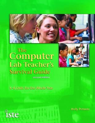 The Computer Lab Teacher's Survival Guide