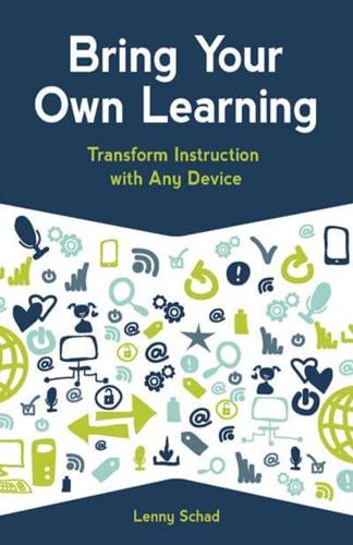 Bring Your Own Learning