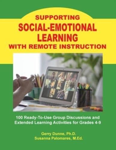 Supporting SOCIAL-EMOTIONAL LEARNING With Remote Instruction