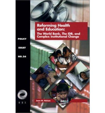 Reforming Health and Education