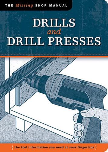 Drill and Drill Presses