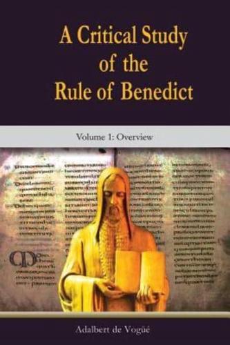 A Critical Study of the Rule of Benedict
