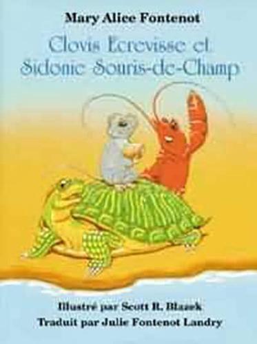 Clovis Ecrevisse Et Sidonie Souris-De-Champ