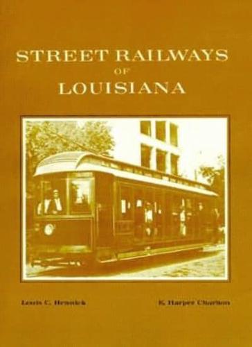 Street Railways of Louisiana