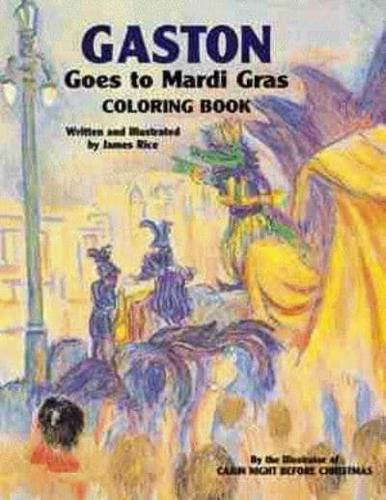 Gaston¬ Goes to Mardi Gras Coloring Book
